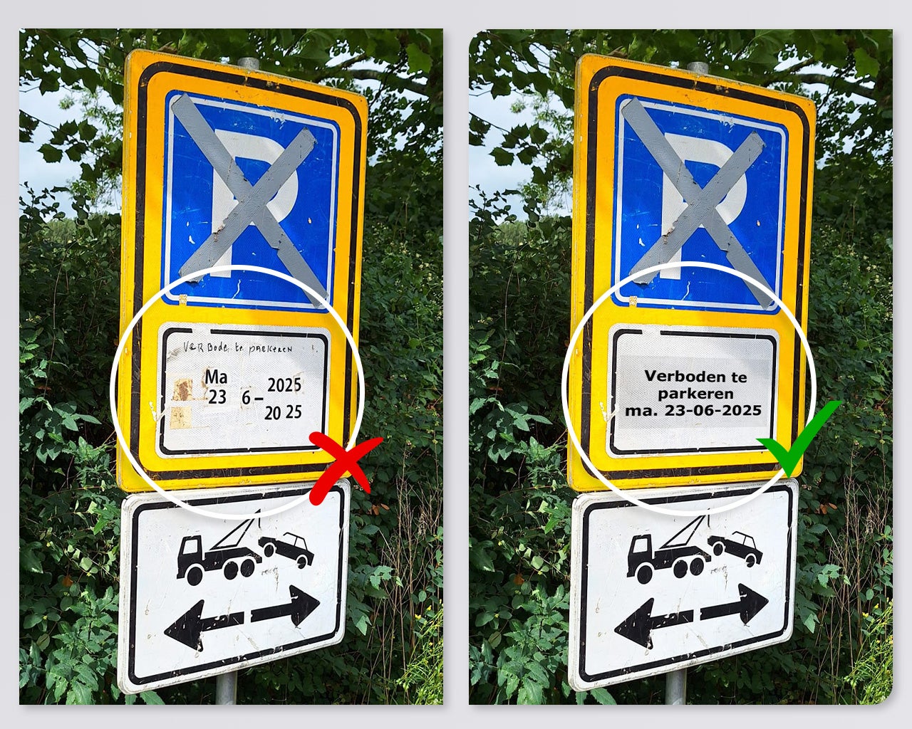 Voor en na voorbeeld van PeelPro labels op verkeersbord voor tijdelijke parkeerverboden